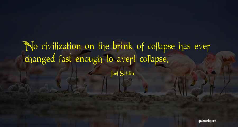 To The Brink Quotes By Joel Salatin To The Brink Quotes By Joel Salatin