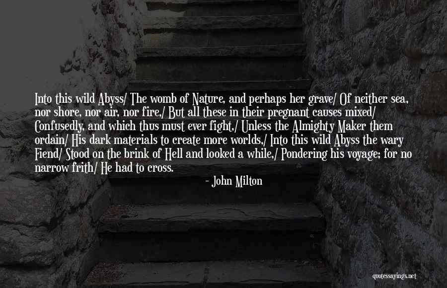 To The Brink Quotes By John Milton To The Brink Quotes By John Milton