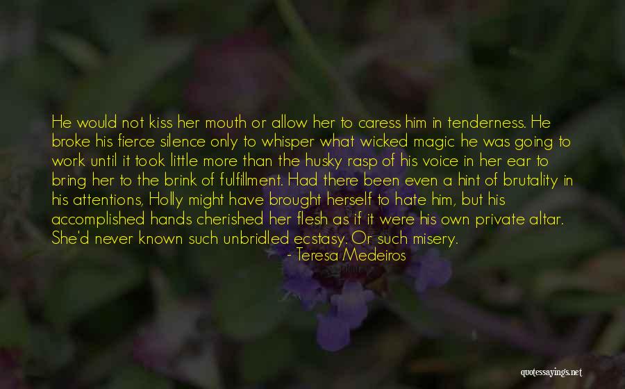 To The Brink Quotes By Teresa Medeiros To The Brink Quotes By Teresa Medeiros