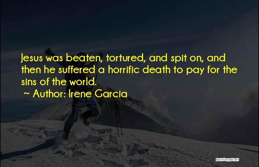 To The Death Quotes By Irene Garcia