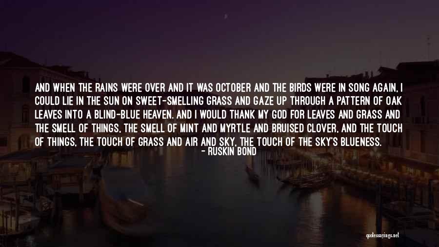 To The Far Blue Mountains Quotes By Ruskin Bond To The Far Blue Mountains Quotes By Ruskin Bond