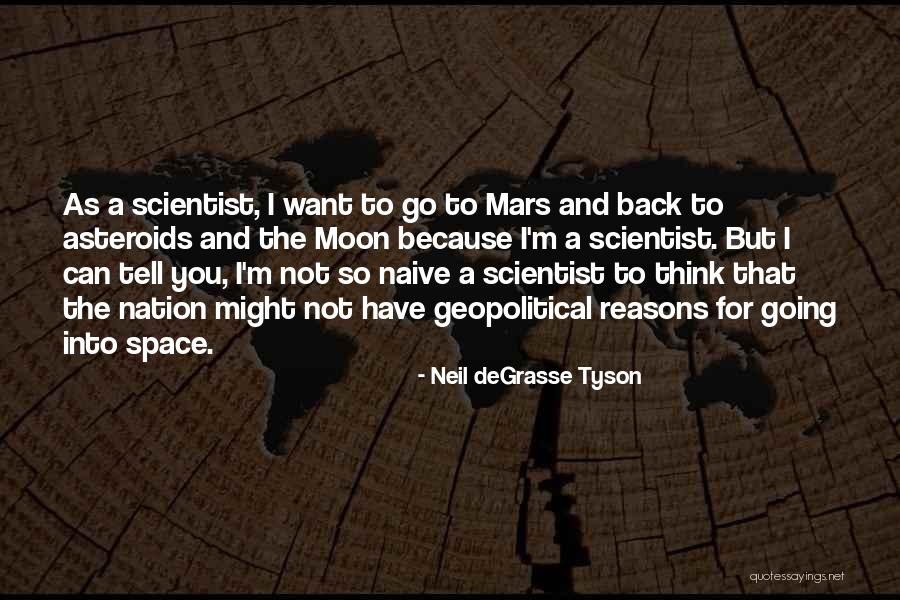 To The Moon And Back Quotes By Neil DeGrasse Tyson To The Moon And Back Quotes By Neil DeGrasse Tyson