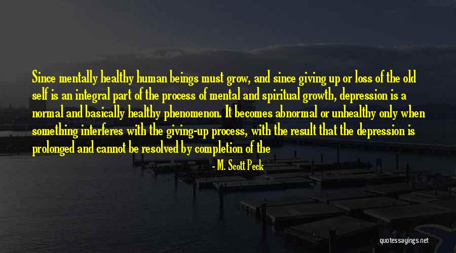 To The Nines Quotes By M. Scott Peck To The Nines Quotes By M. Scott Peck