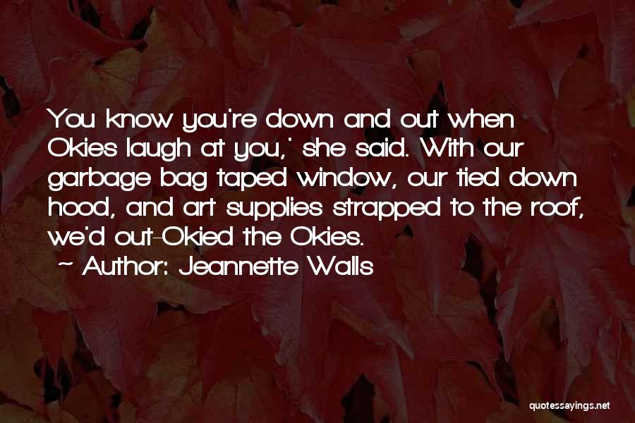 To The Window To The Walls Quotes By Jeannette Walls