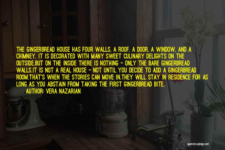 To The Window To The Walls Quotes By Vera Nazarian