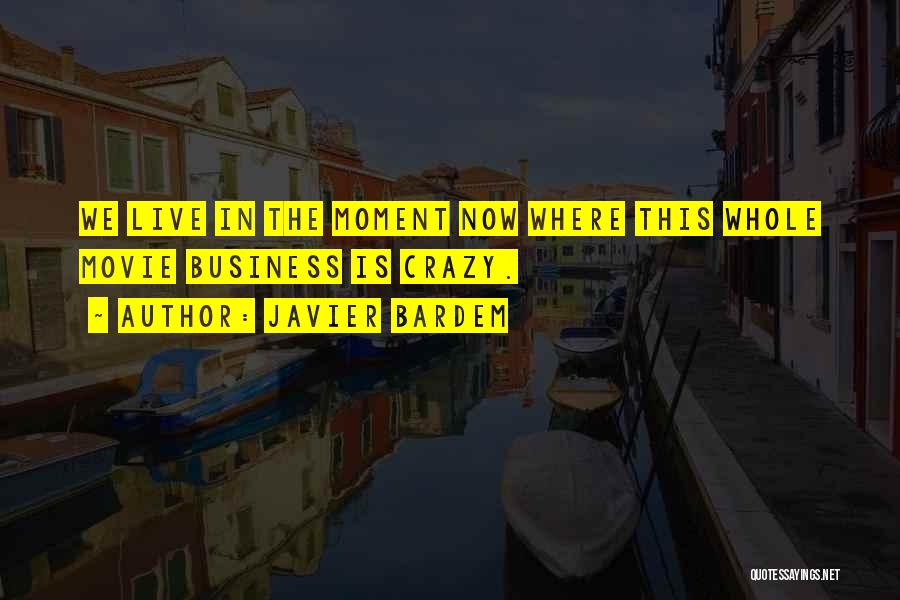 To The Wonder Javier Bardem Quotes By Javier Bardem