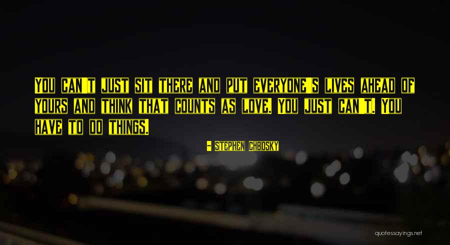 To Think Ahead Quotes By Stephen Chbosky To Think Ahead Quotes By Stephen Chbosky
