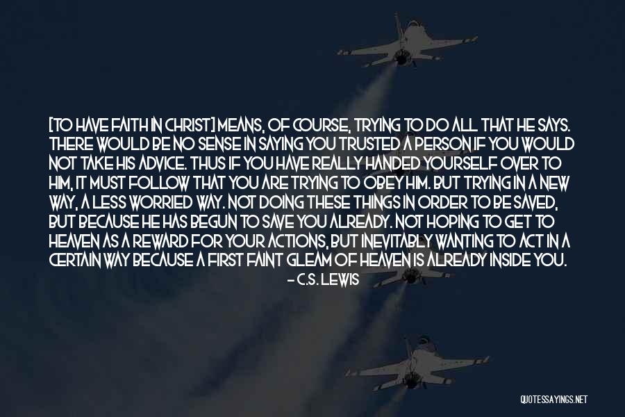 To Think I Trusted You Quotes By C.S. Lewis To Think I Trusted You Quotes By C.S. Lewis