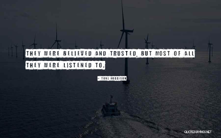 To Think I Trusted You Quotes By Toni Morrison To Think I Trusted You Quotes By Toni Morrison