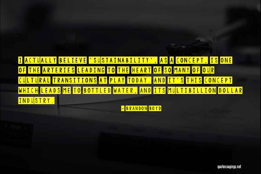 To Today Quotes By Brandon Boyd To Today Quotes By Brandon Boyd