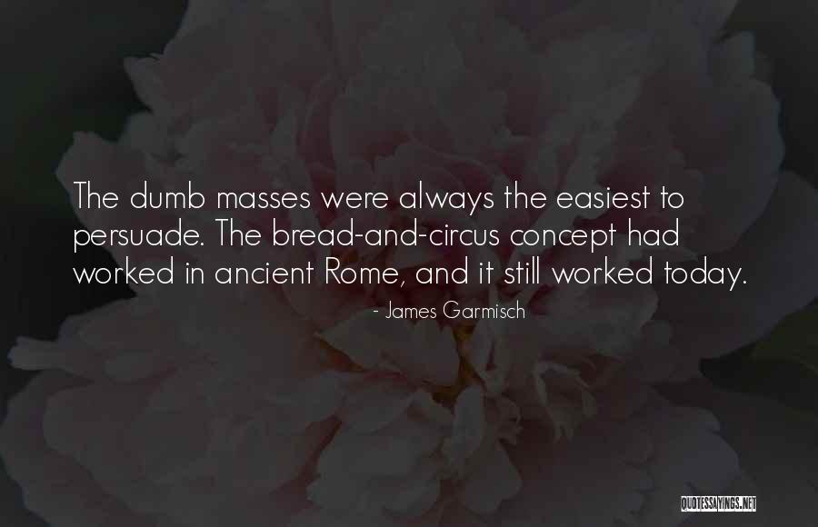 To Today Quotes By James Garmisch To Today Quotes By James Garmisch