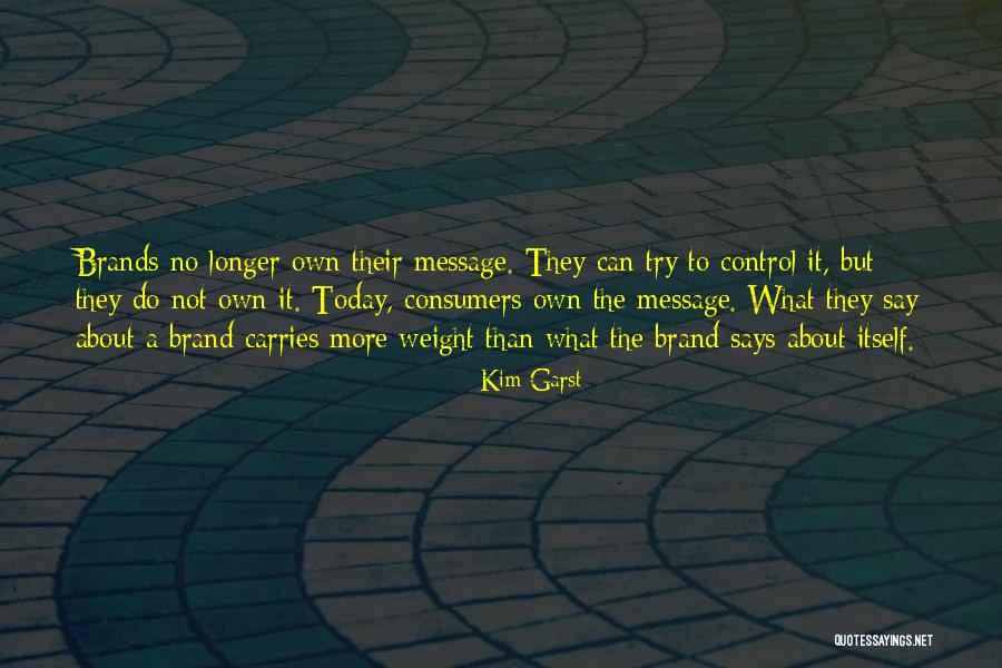 To Today Quotes By Kim Garst To Today Quotes By Kim Garst