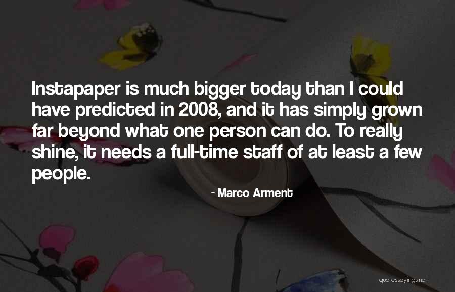 To Today Quotes By Marco Arment To Today Quotes By Marco Arment