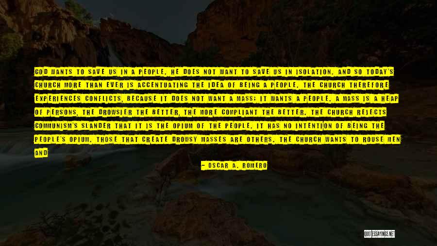 To Today Quotes By Oscar A. Romero To Today Quotes By Oscar A. Romero