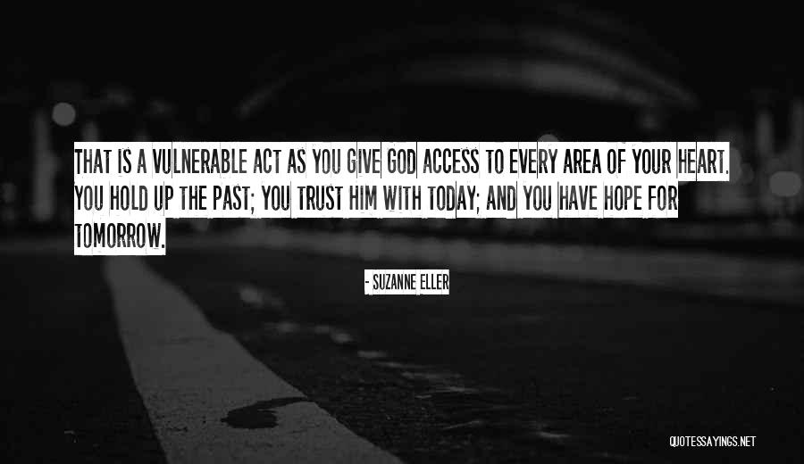 To Today Quotes By Suzanne Eller To Today Quotes By Suzanne Eller