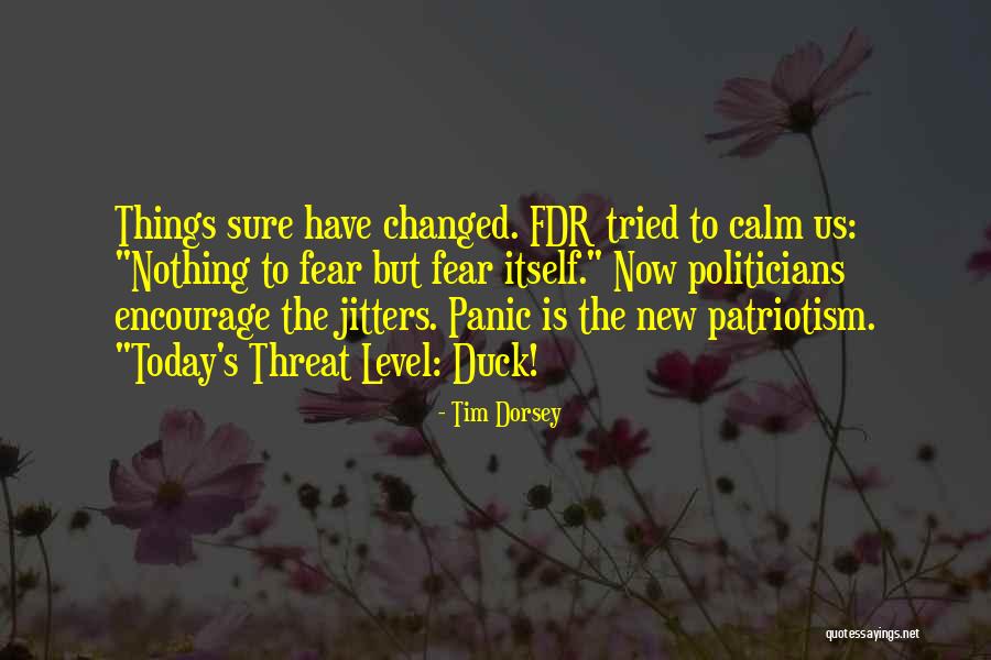 To Today Quotes By Tim Dorsey To Today Quotes By Tim Dorsey