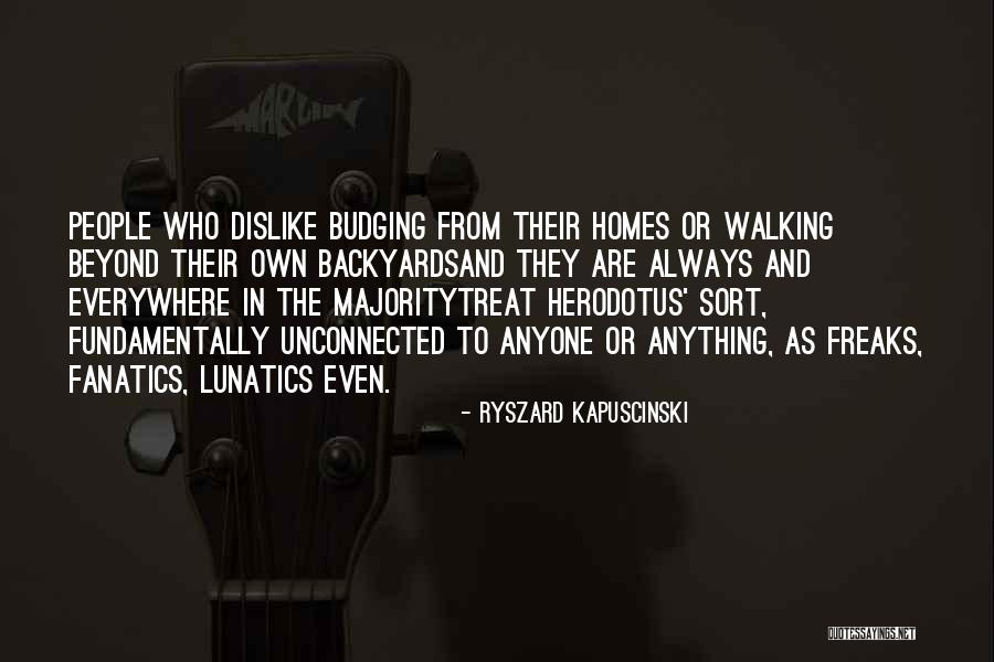 To Treat Quotes By Ryszard Kapuscinski To Treat Quotes By Ryszard Kapuscinski