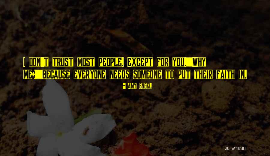 To Trust Someone Quotes By Amy Engel To Trust Someone Quotes By Amy Engel