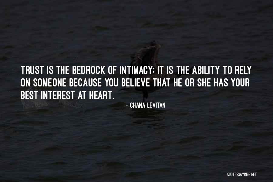 To Trust Someone Quotes By Chana Levitan To Trust Someone Quotes By Chana Levitan