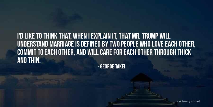 To Understand Each Other Quotes By George Takei To Understand Each Other Quotes By George Takei