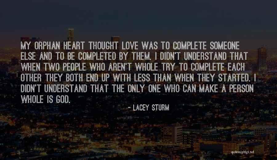 To Understand Each Other Quotes By Lacey Sturm To Understand Each Other Quotes By Lacey Sturm