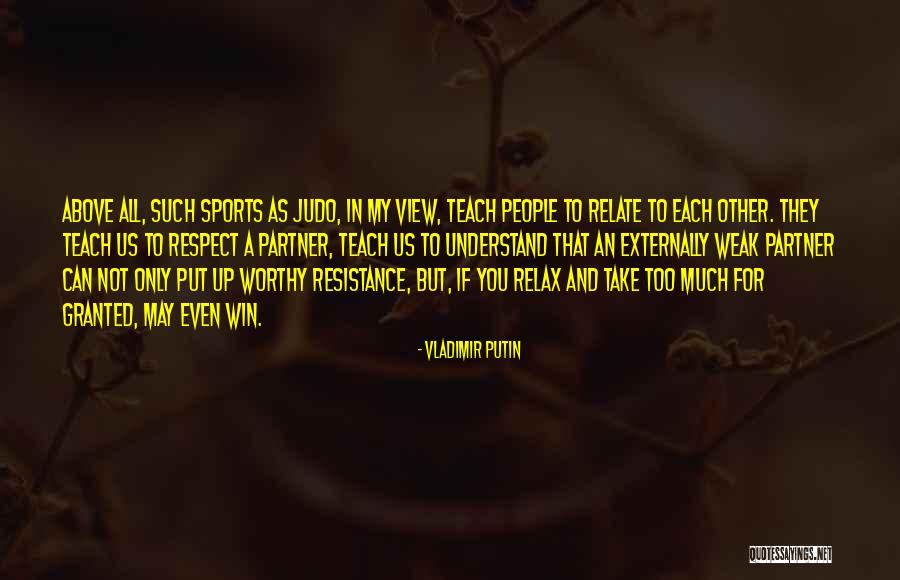 To Understand Each Other Quotes By Vladimir Putin To Understand Each Other Quotes By Vladimir Putin