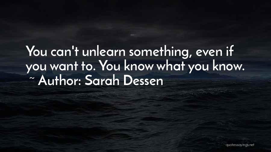 To Unlearn Quotes By Sarah Dessen