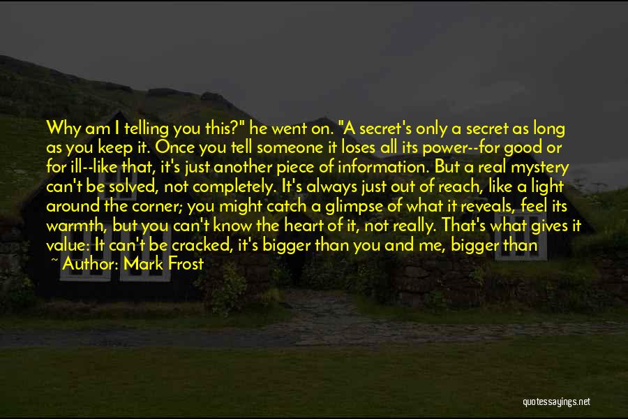 To Value Someone Quotes By Mark Frost