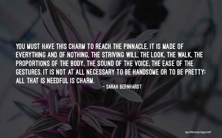 To Walk Quotes By Sarah Bernhardt To Walk Quotes By Sarah Bernhardt