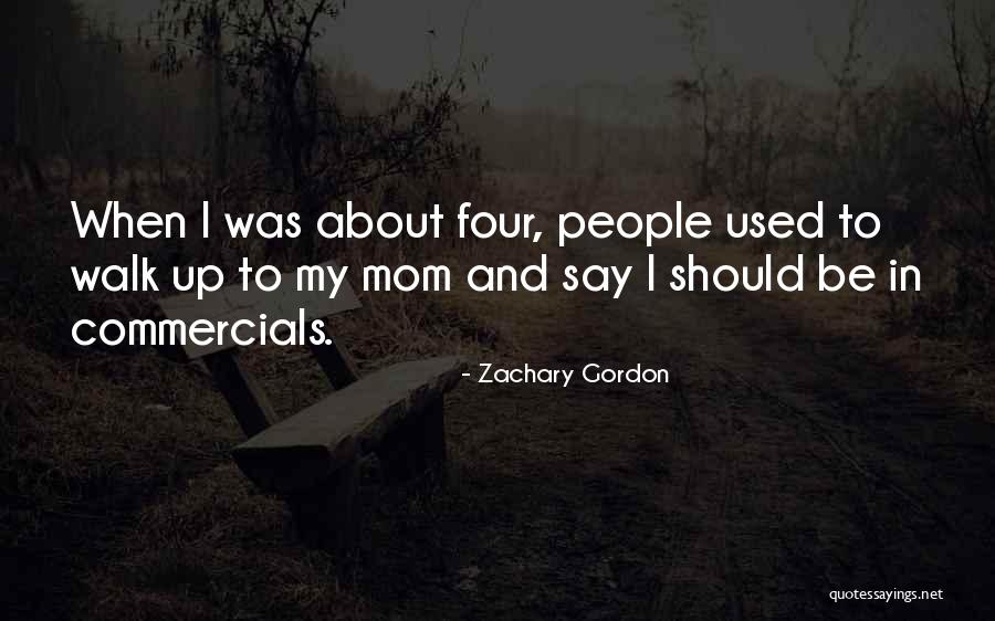 To Walk Quotes By Zachary Gordon