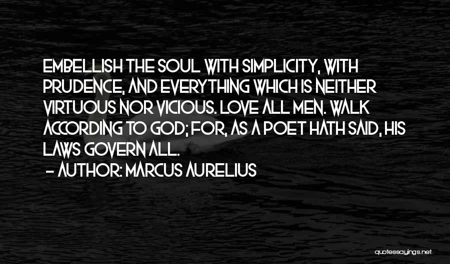 To Walk With God Quotes By Marcus Aurelius