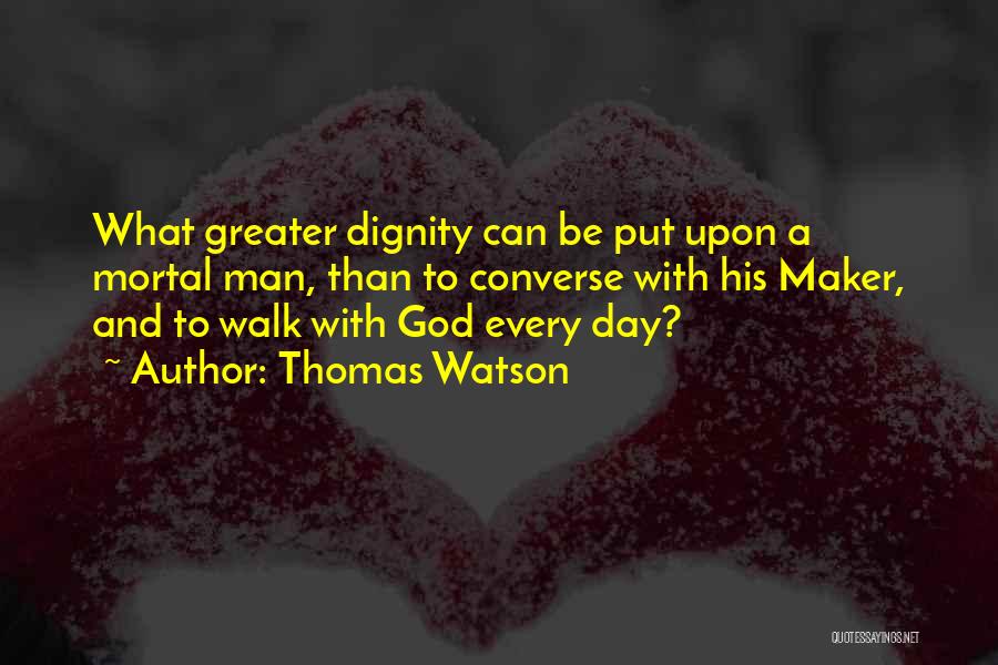 To Walk With God Quotes By Thomas Watson