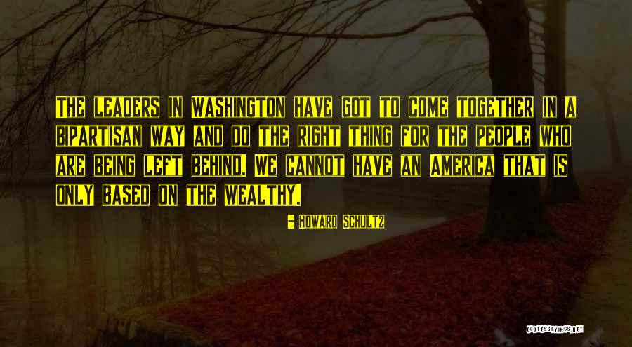 To Wealthy Quotes By Howard Schultz To Wealthy Quotes By Howard Schultz
