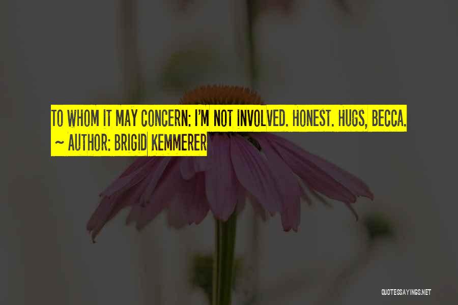 To Whom It May Concern Quotes By Brigid Kemmerer
