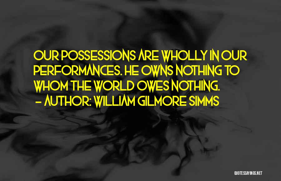 To Whom Quotes By William Gilmore Simms