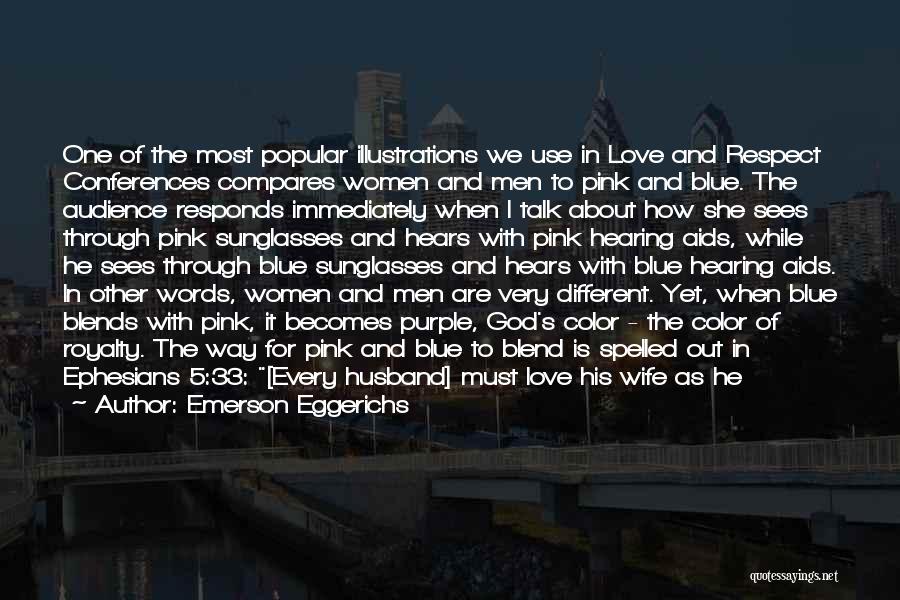 To Wife Love Quotes By Emerson Eggerichs