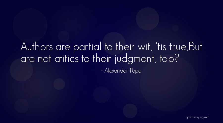 To Wit Quotes By Alexander Pope To Wit Quotes By Alexander Pope
