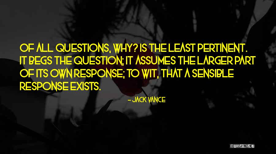 To Wit Quotes By Jack Vance To Wit Quotes By Jack Vance