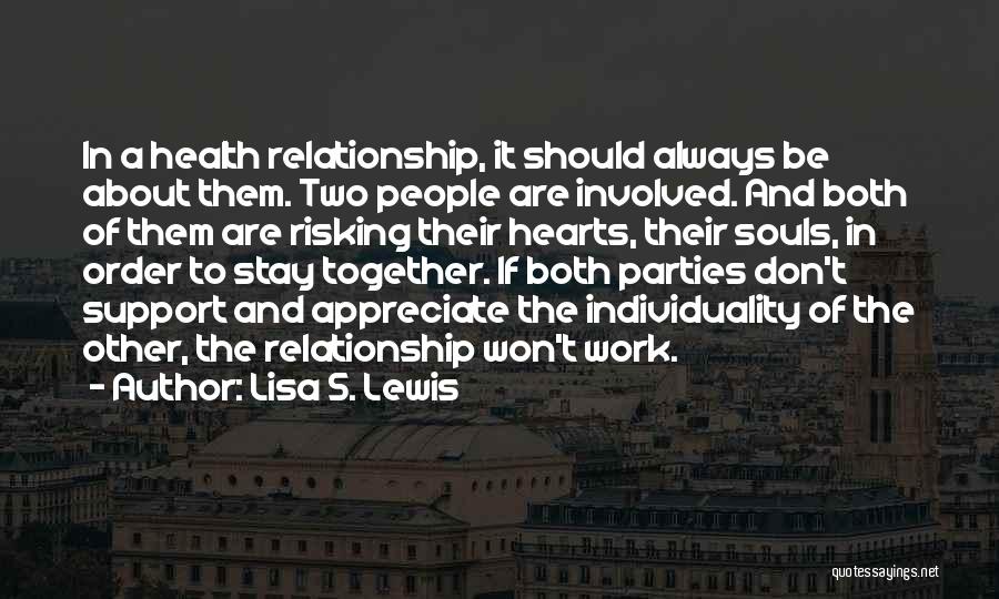 To Work Together Quotes By Lisa S. Lewis