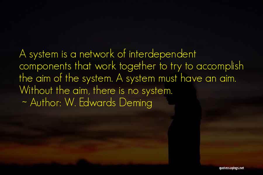 To Work Together Quotes By W. Edwards Deming