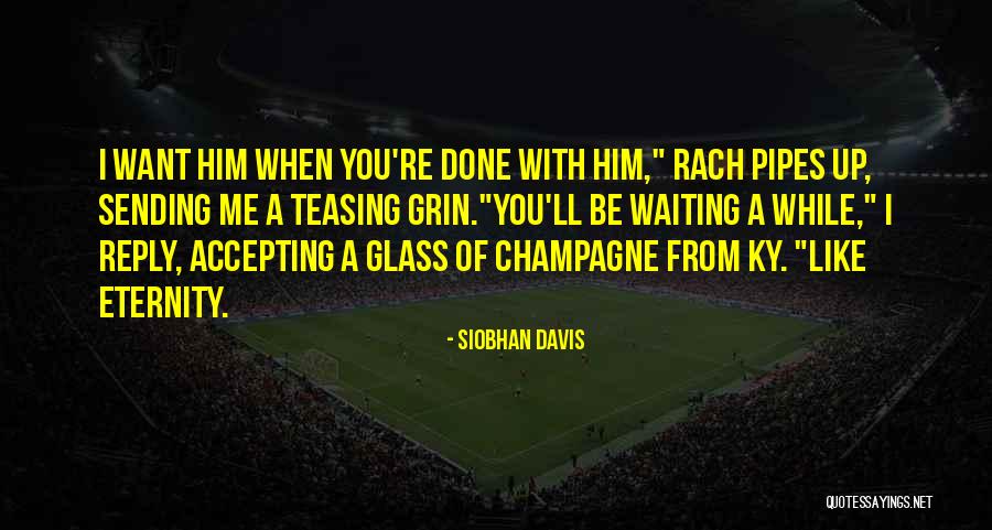 To Your Eternity Quote Quotes By Siobhan Davis To Your Eternity Quote Quotes By Siobhan Davis