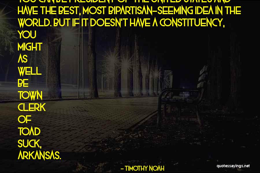 Toad Quotes By Timothy Noah Toad Quotes By Timothy Noah