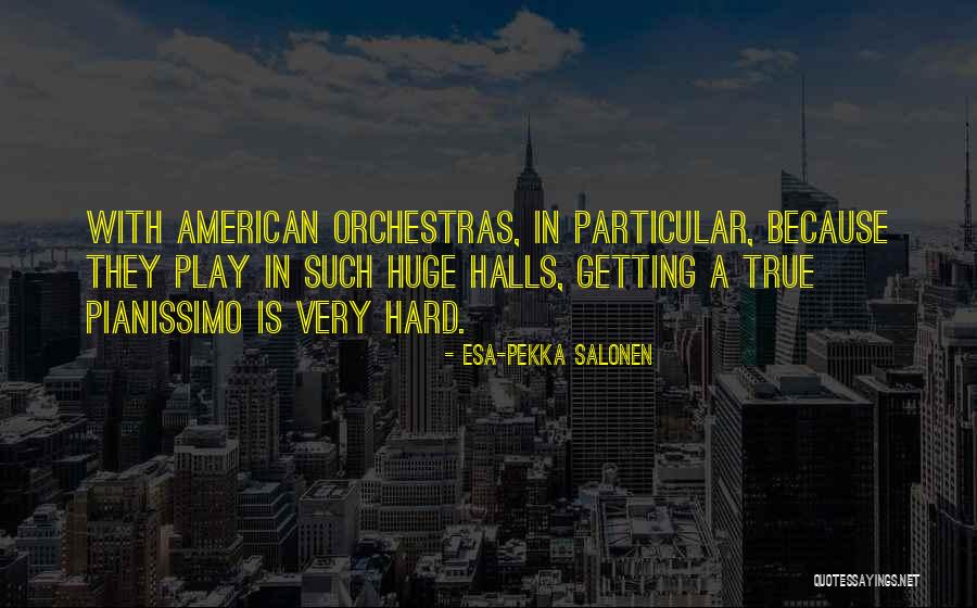 Toadflax South Quotes By Esa-Pekka Salonen Toadflax South Quotes By Esa-Pekka Salonen