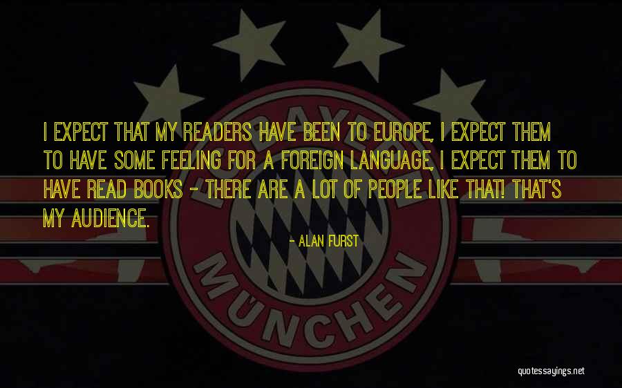 Toadies Responses Quotes By Alan Furst Toadies Responses Quotes By Alan Furst