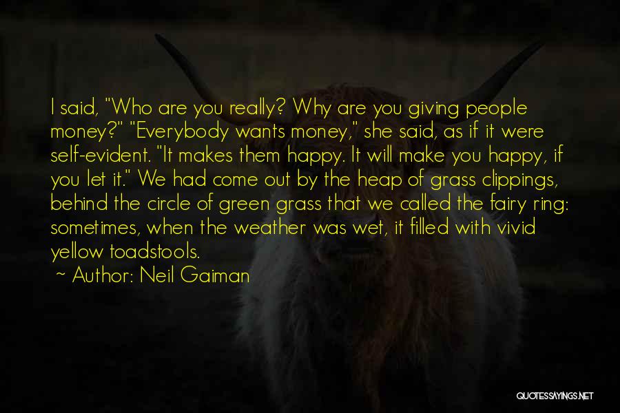 Toadstools Quotes By Neil Gaiman