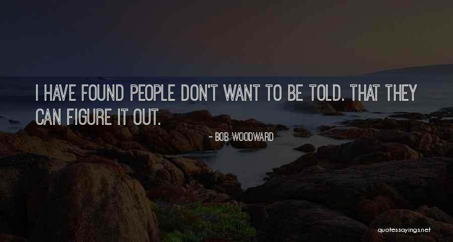 Toadvance Quotes By Bob Woodward Toadvance Quotes By Bob Woodward