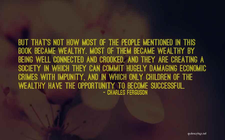 Toana I Quotes By Charles Ferguson Toana I Quotes By Charles Ferguson