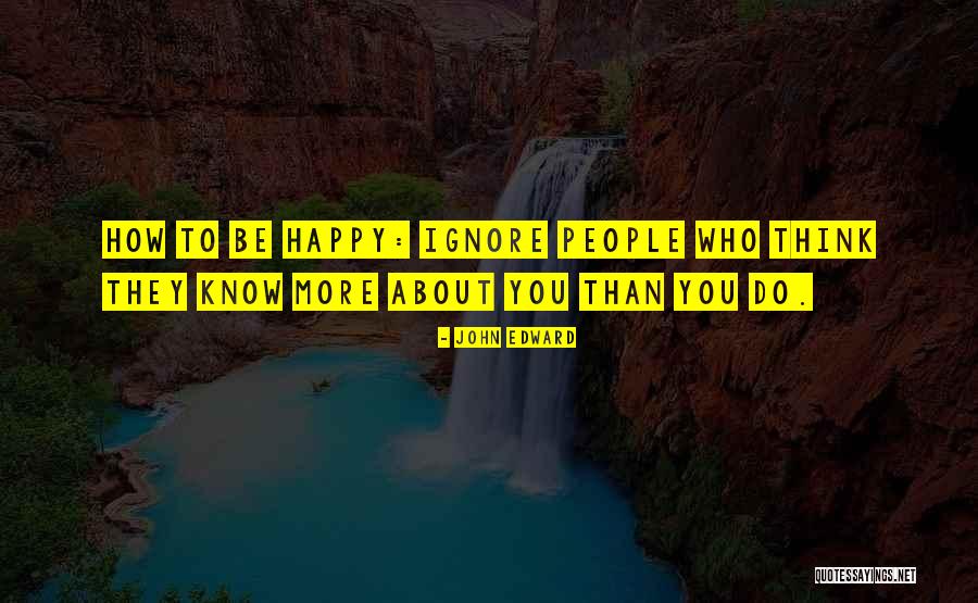 Toana Pehle Quotes By John Edward Toana Pehle Quotes By John Edward
