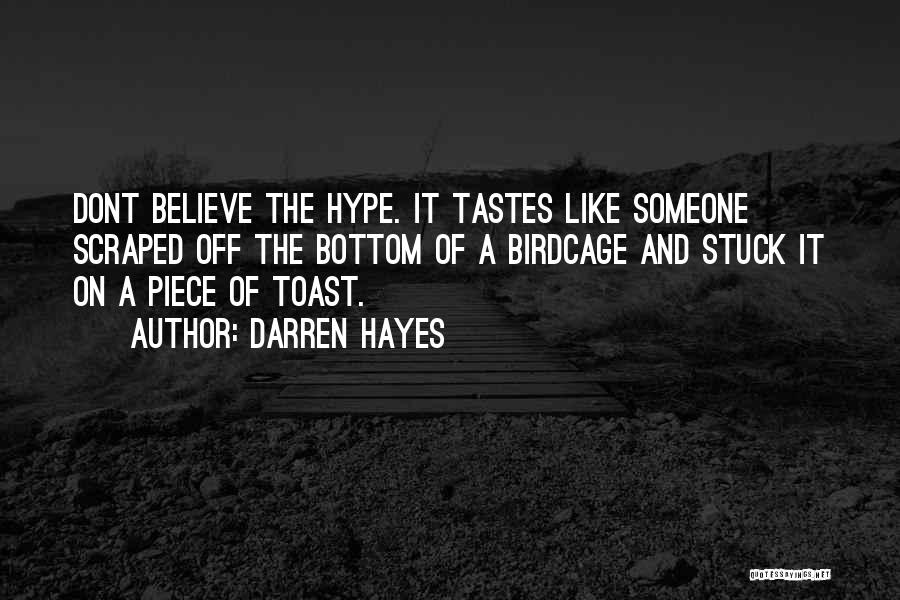 Toast Quotes By Darren Hayes
