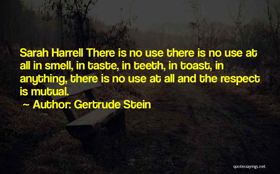 Toast Quotes By Gertrude Stein